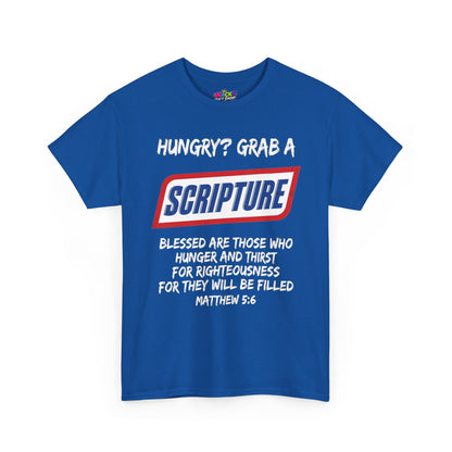 Hungry? Grab a Scripture Christian T-Shirt