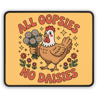 All Oopsies No Daisies Mouse Pad