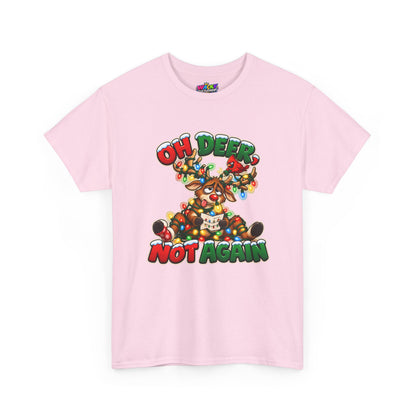 Oh Deer, Not Again Christmas T-Shirt