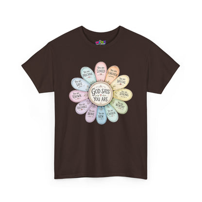 God Says You Are Christian T-Shirt