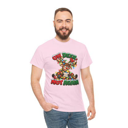 Oh Deer, Not Again Christmas T-Shirt