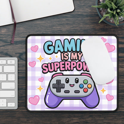 Gaming Is My Superpower Kawaii Mouse Pad