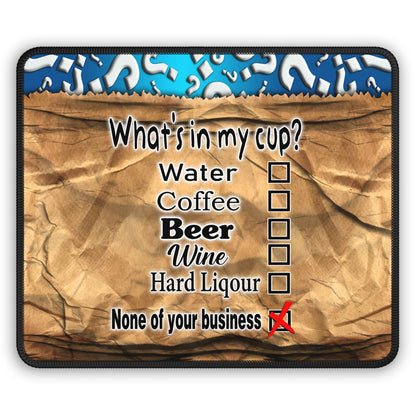 None of Your Business Mouse Pad