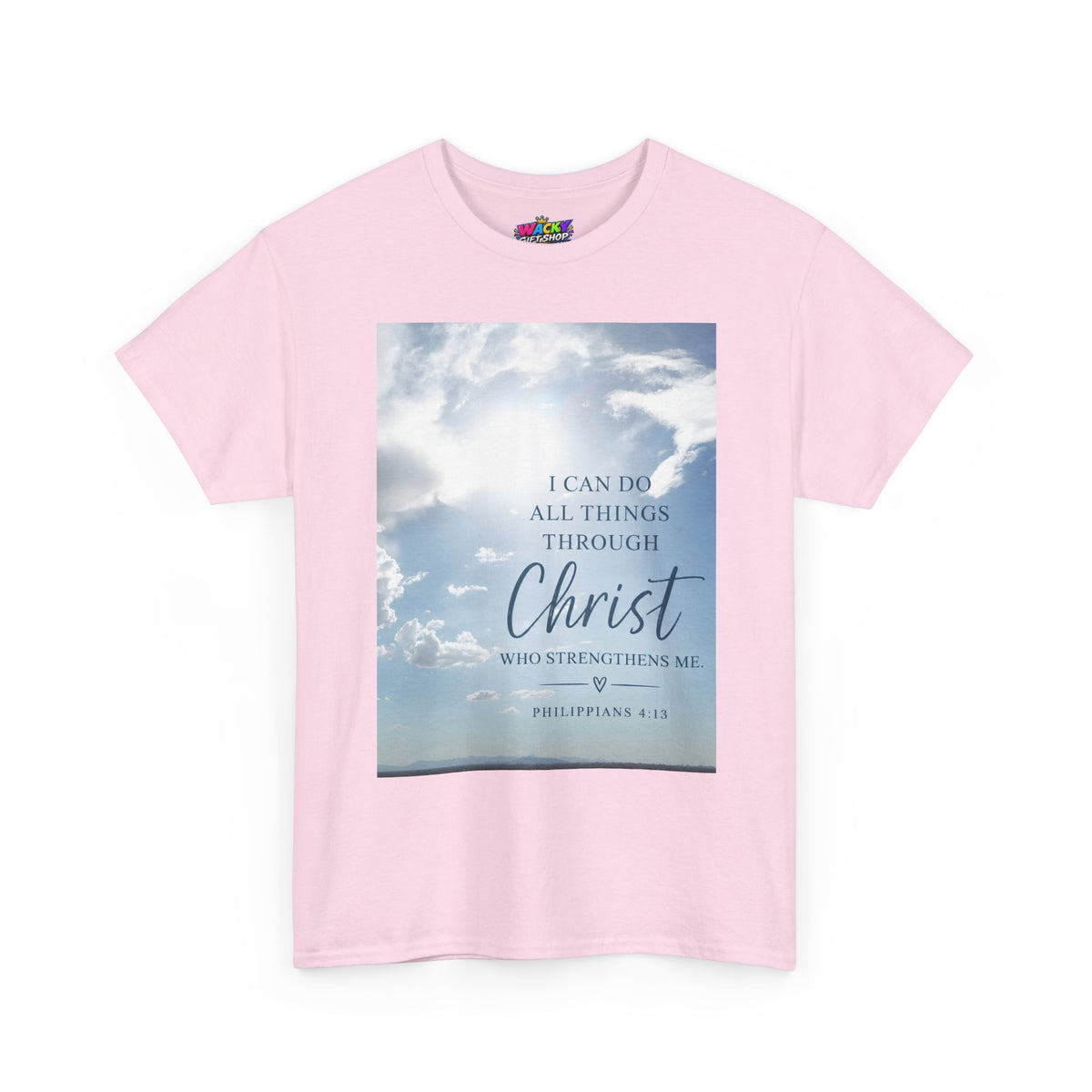 Through Christ Philippians 4:13 Christian T-Shirt