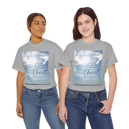 Through Christ Philippians 4:13 Christian T-Shirt