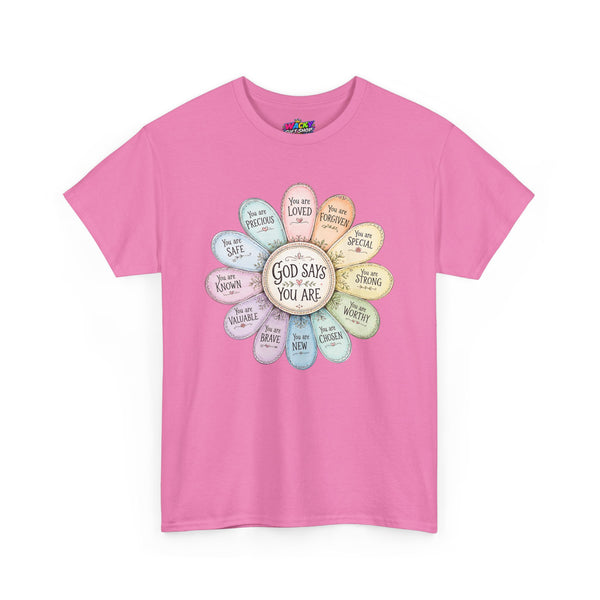 God Says You Are Christian T-Shirt