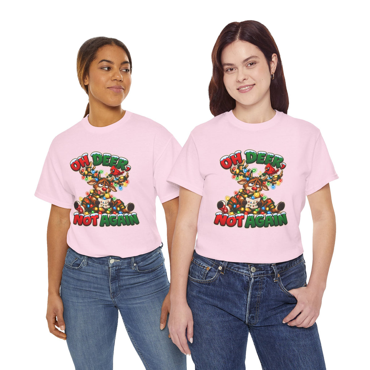 Oh Deer, Not Again Christmas T-Shirt