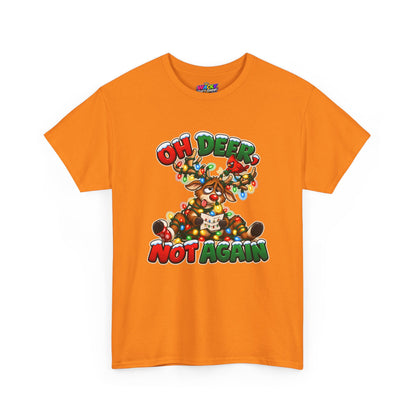 Oh Deer, Not Again Christmas T-Shirt