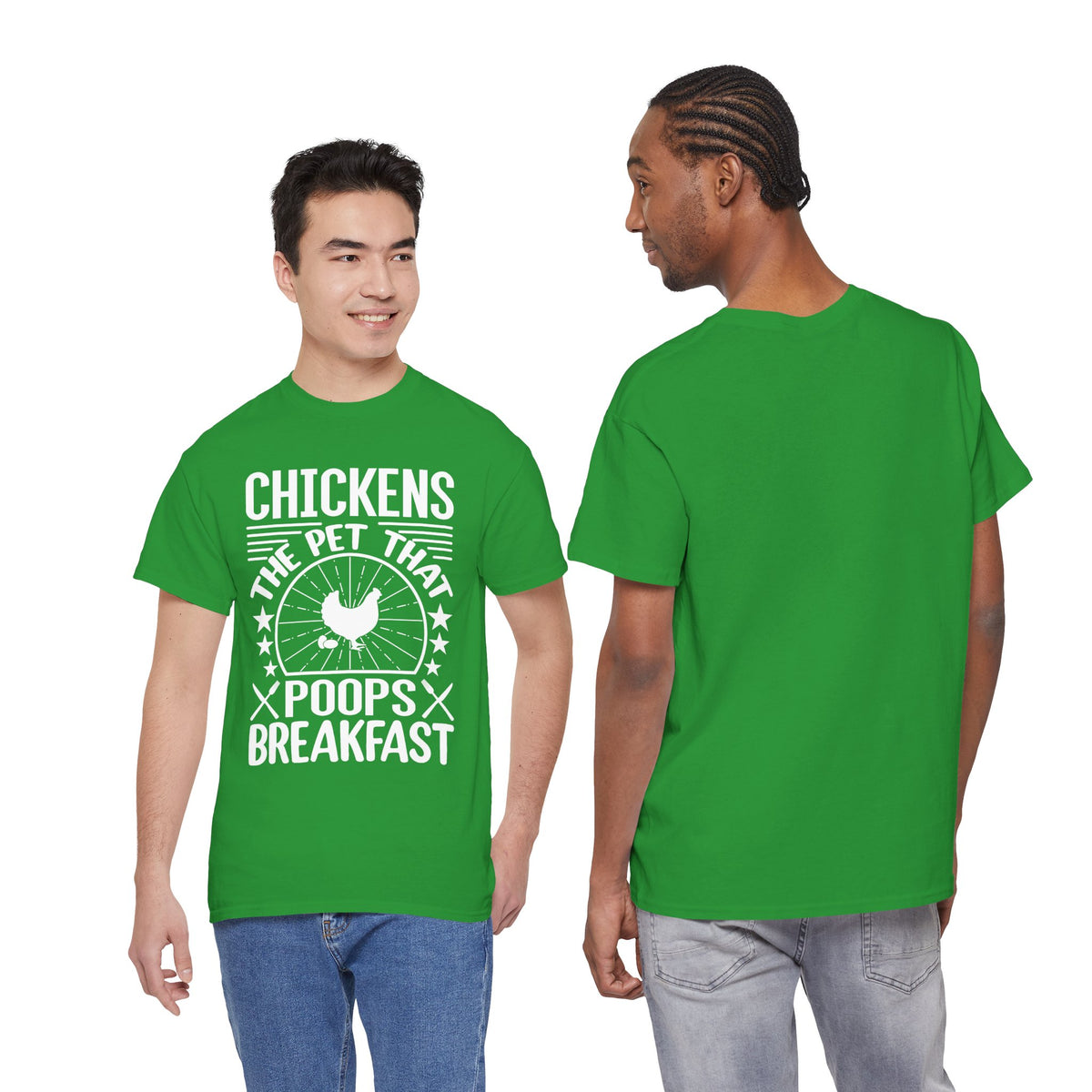 Chickens: The Pet That Poops Breakfast T-Shirt