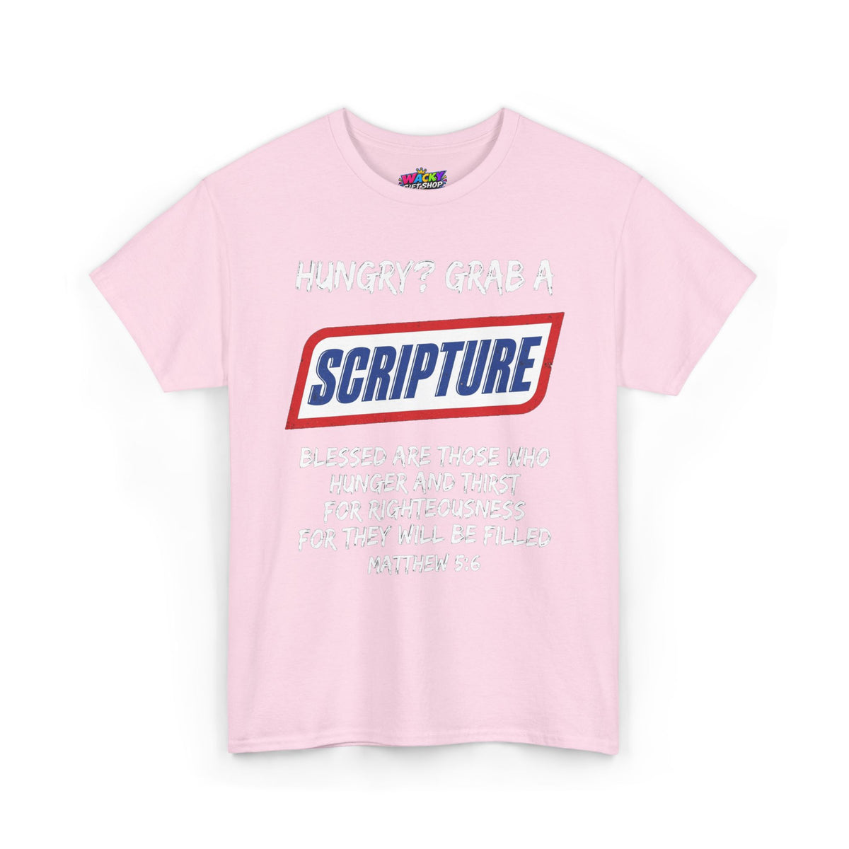 Hungry? Grab a Scripture T-Shirt