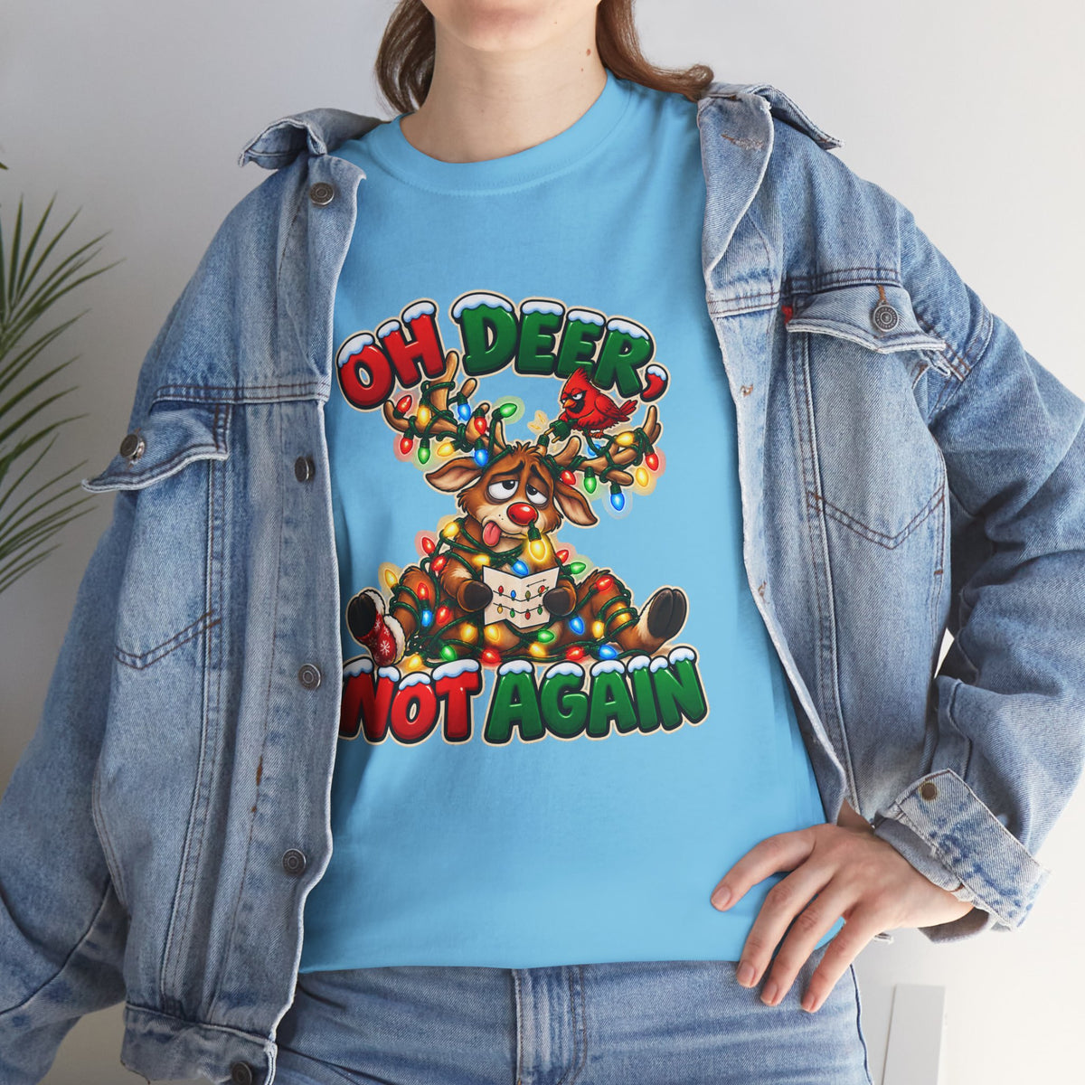 Oh Deer, Not Again Christmas T-Shirt