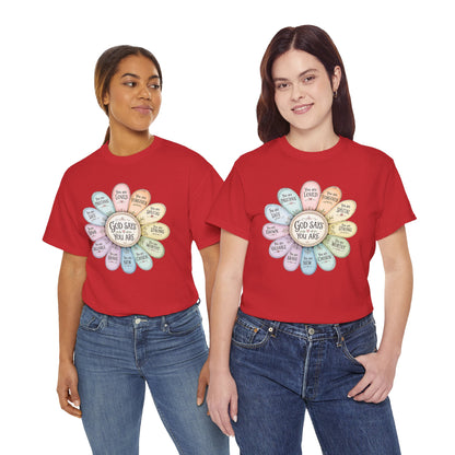 God Says You Are Christian T-Shirt