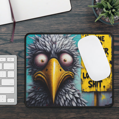I'm One Bad Feather Away From Losing My Sh*t Mouse Pad