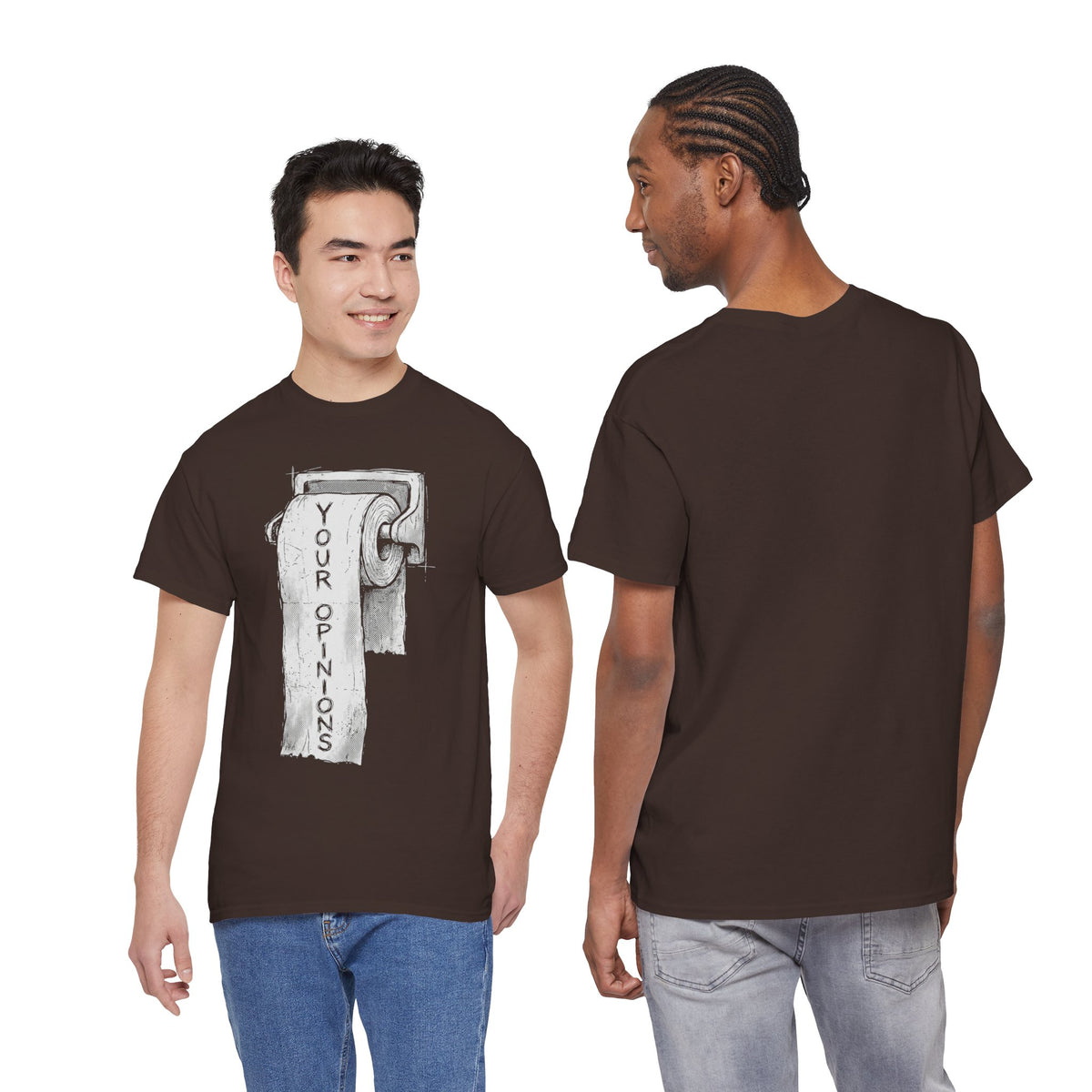 Your Opinions Toilet Paper T-Shirt