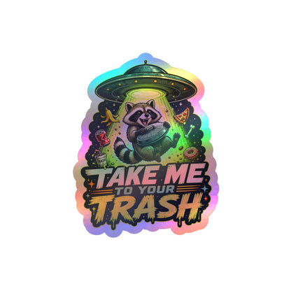 Take Me to Your Trash Raccoon UFO Kiss-Cut Vinyl Sticker
