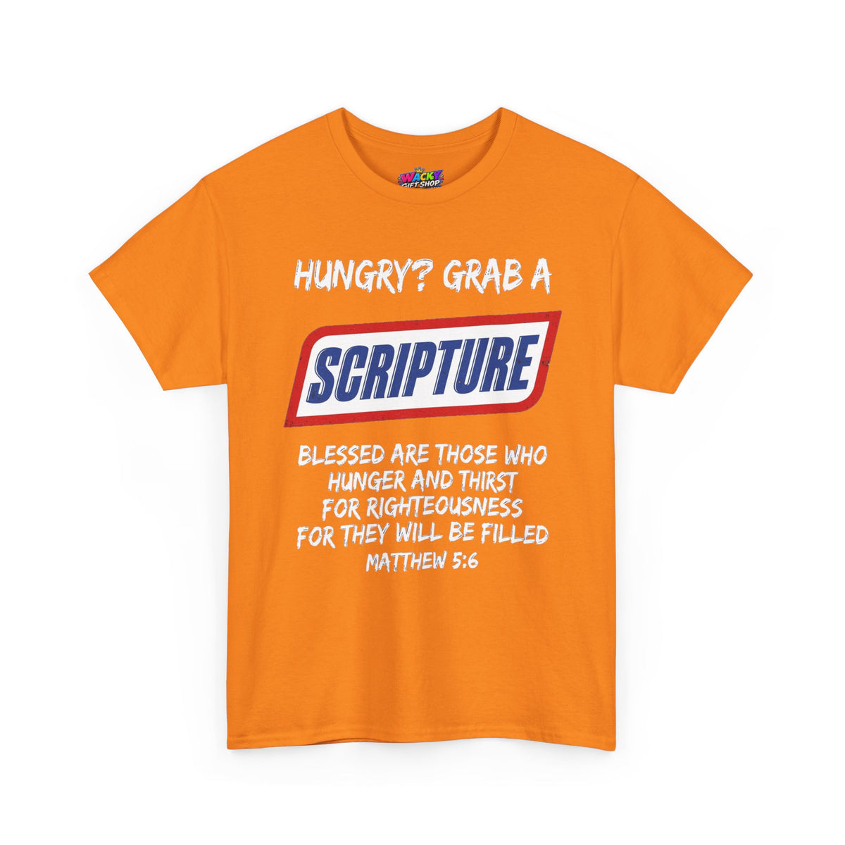 Hungry? Grab a Scripture Christian T-Shirt