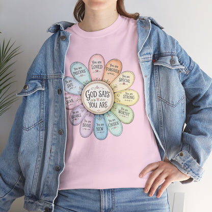 God Says You Are Christian T-Shirt