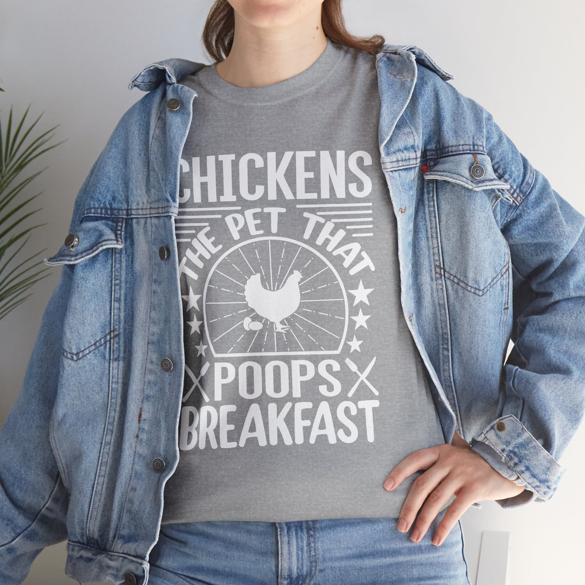 Chickens: The Pet That Poops Breakfast T-Shirt