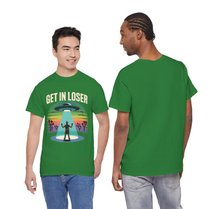 Get In Loser UFO Abduction T-Shirt