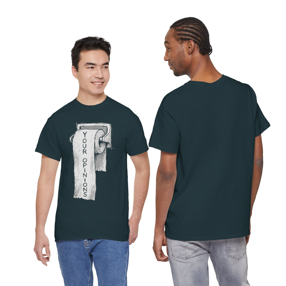 Your Opinions Toilet Paper T-Shirt