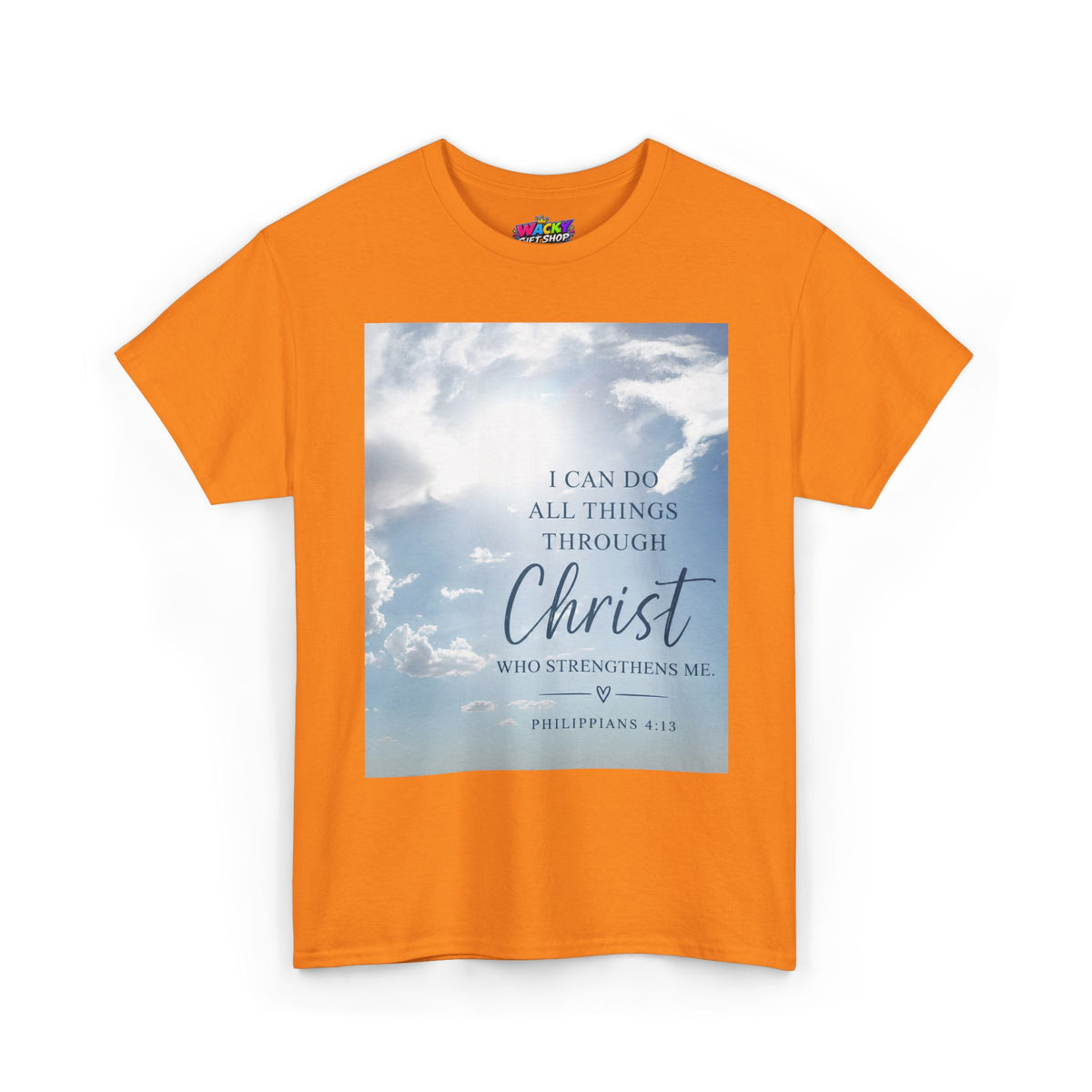 I Can Do All Things Through Christ Philippians 4:13 T-Shirt