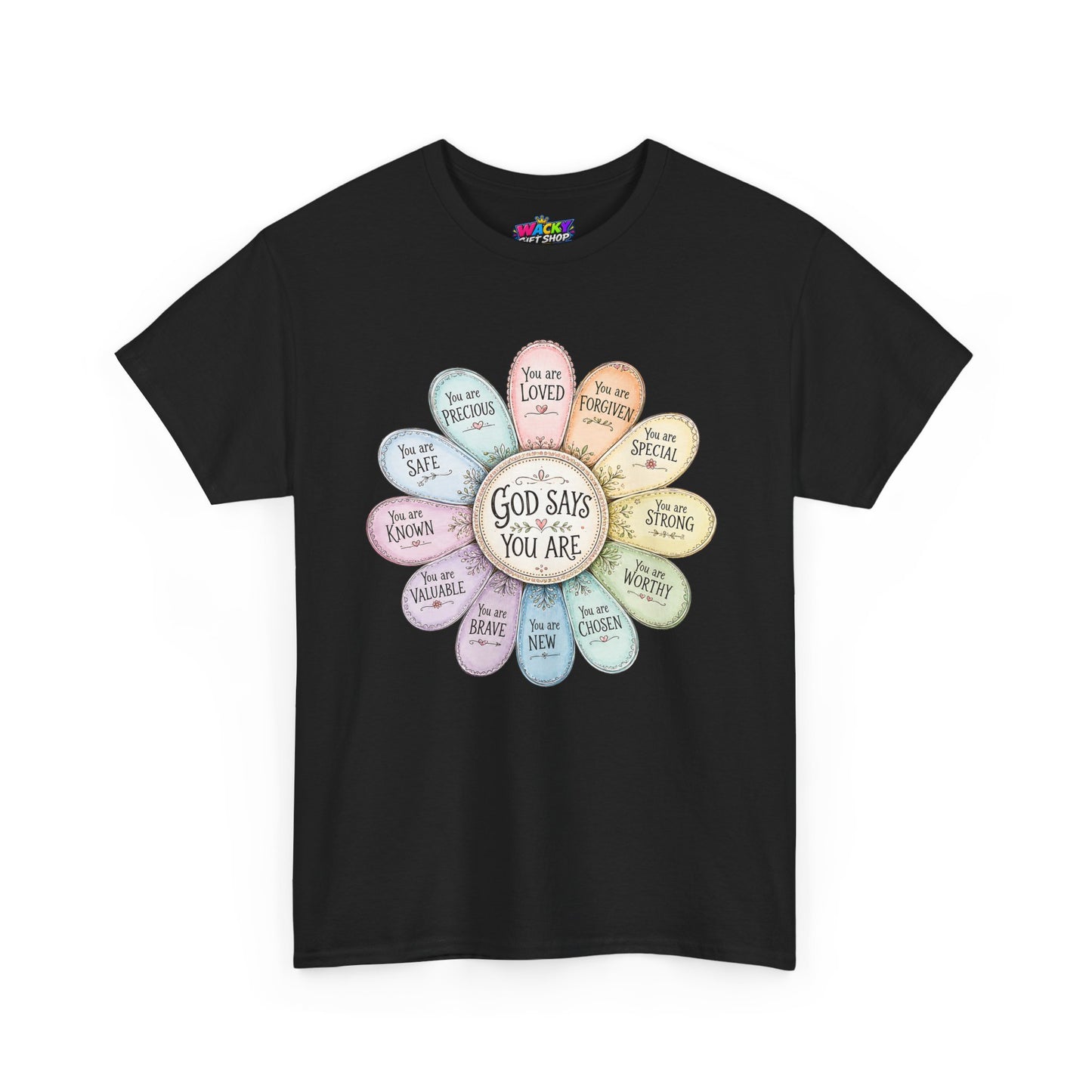God Says You Are Christian T-Shirt