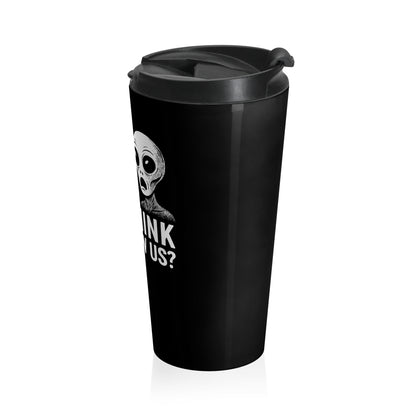You Think They Saw Us Travel Mug