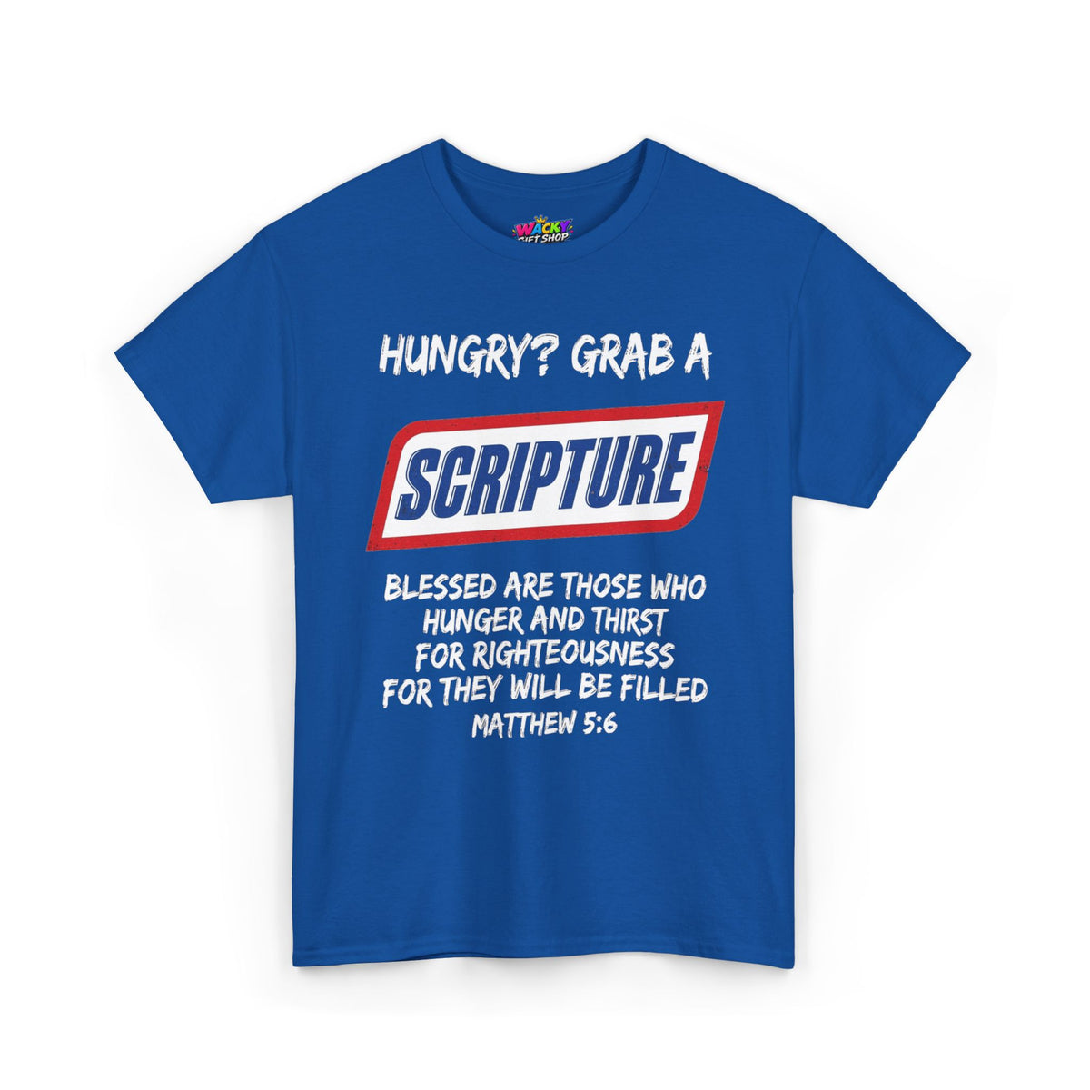 Hungry? Grab a Scripture T-Shirt