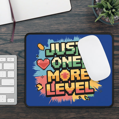 Just One More Level Mouse Pad