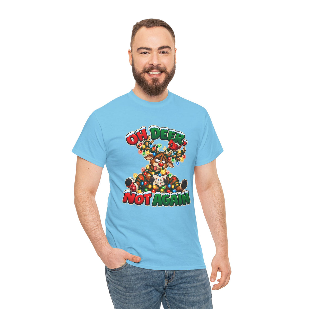 Oh Deer, Not Again Christmas T-Shirt