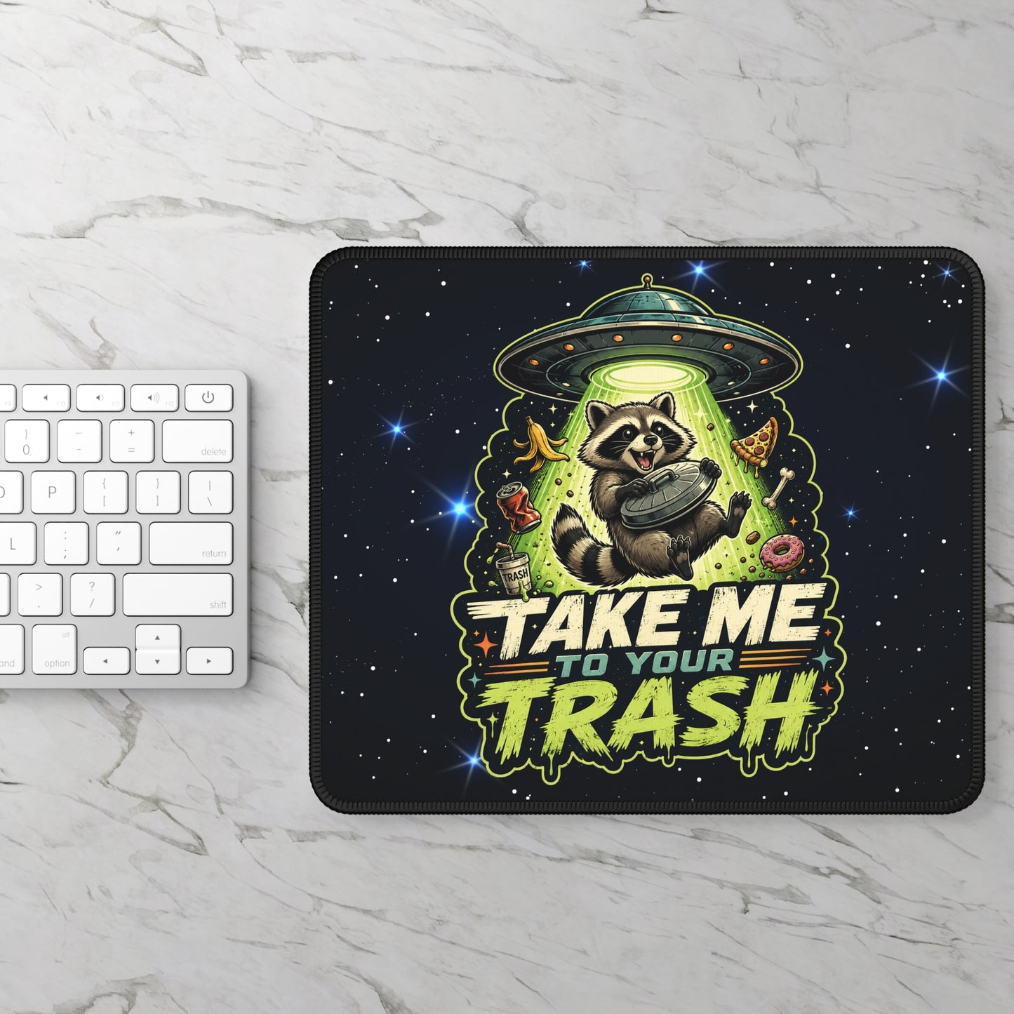 Take Me To Your Trash Mouse Pad