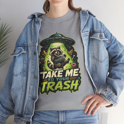 Take Me to Your Trash Raccoon T-Shirt