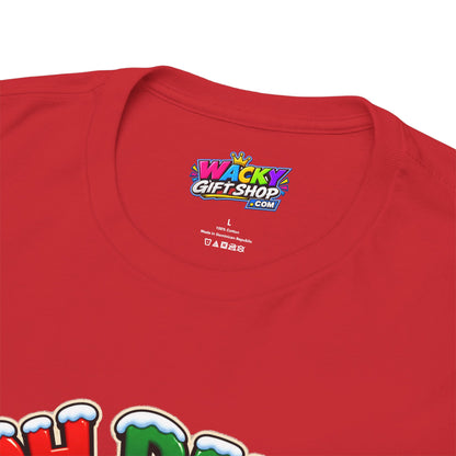 Oh Deer, Not Again Christmas T-Shirt