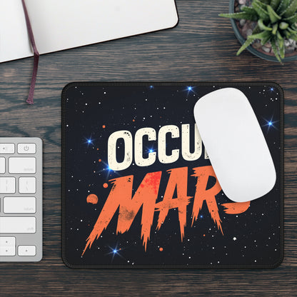 Occupy Mars Mouse Pad