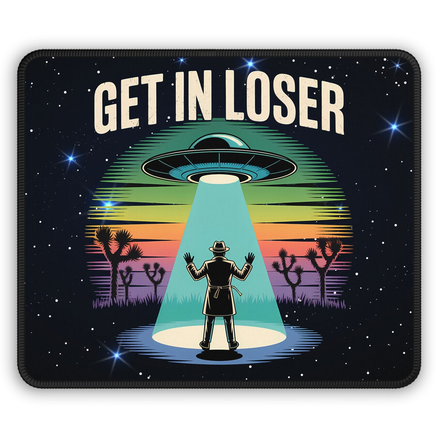 Get In Loser UFO Mouse Pad