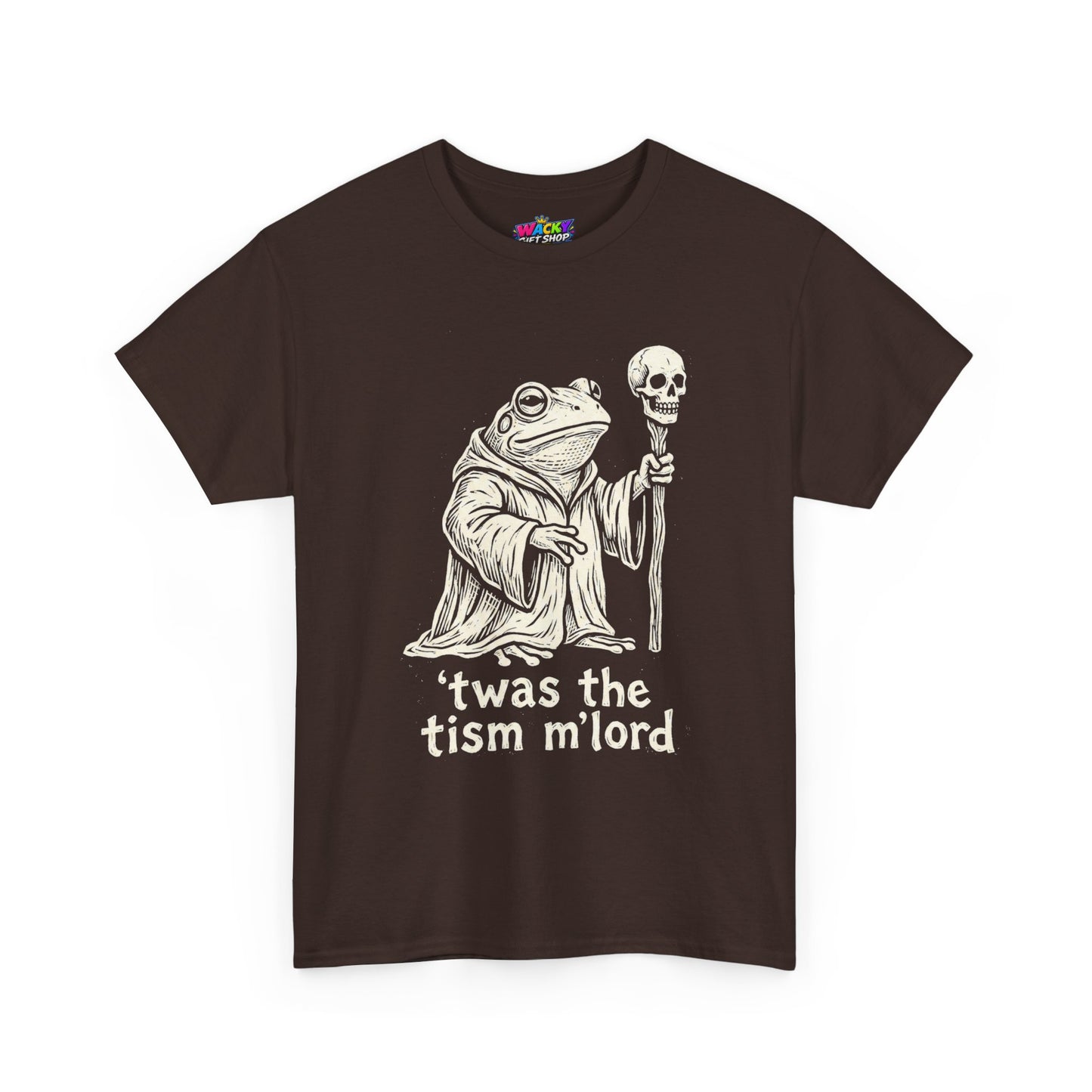 ’Twas the Tism M’Lord Frog T-Shirt