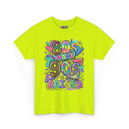 80s Made 90s Raised T-Shirt