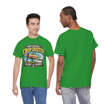 Professional Crop Duster Silent But Deadly T-Shirt