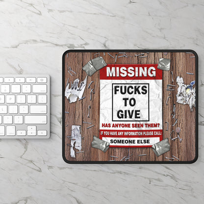 Missing F*cks To Give Mouse Pad
