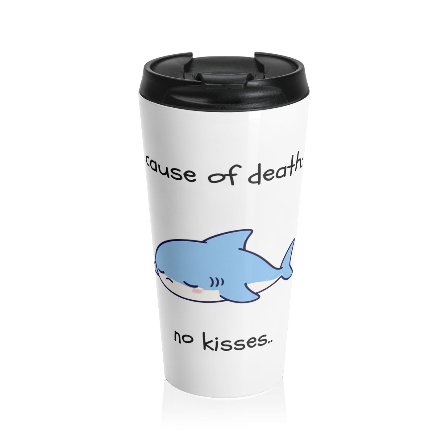 No Kisses Shark Travel Mug