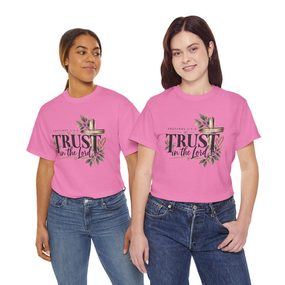 Trust in the Lord Proverbs 3:5-6 Christian T-Shirt
