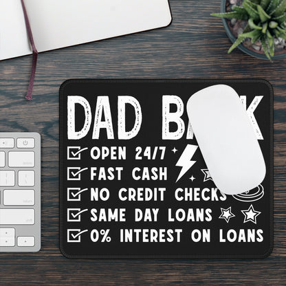 Dad Bank Mouse Pad