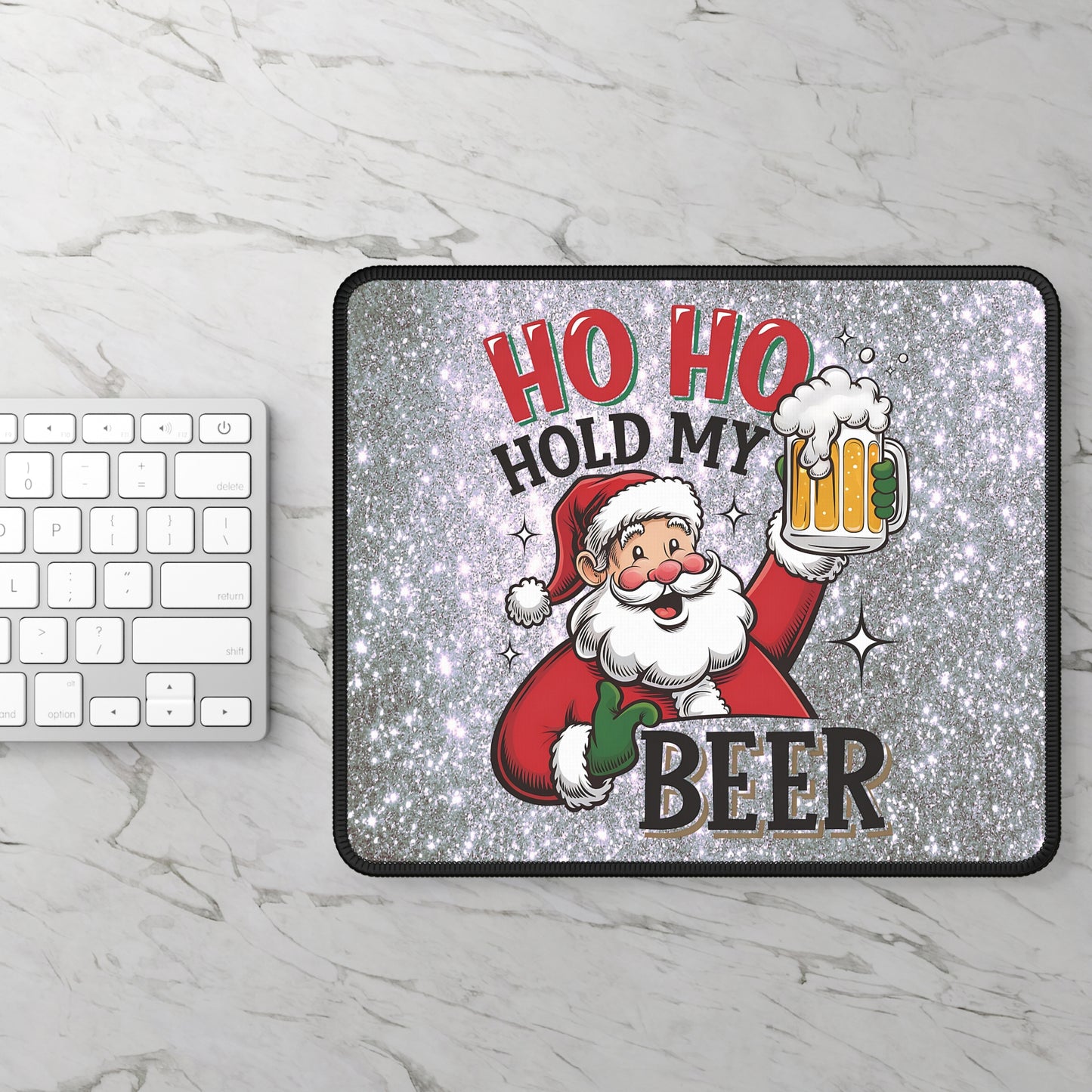 Ho Ho Hold My Beer Mouse Pad