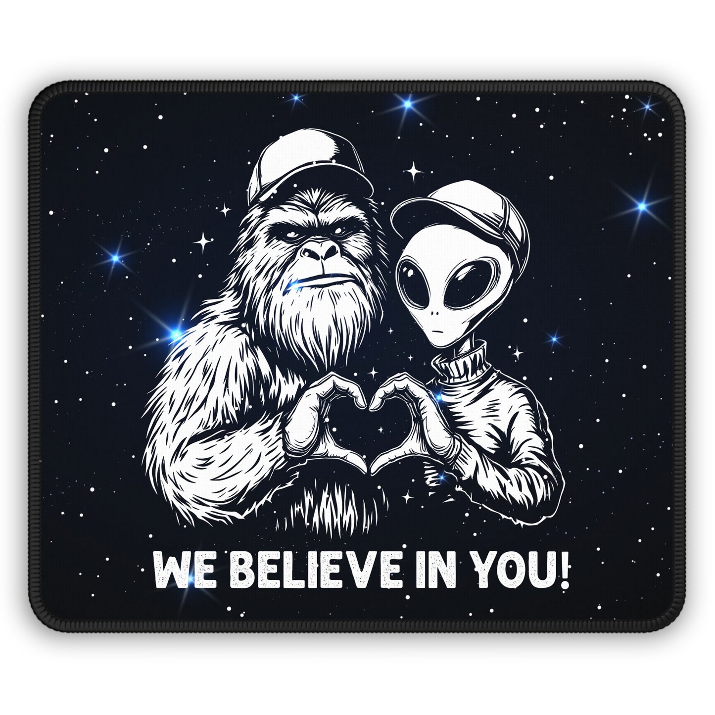 We Believe In You! Bigfoot & Alien Mouse Pad