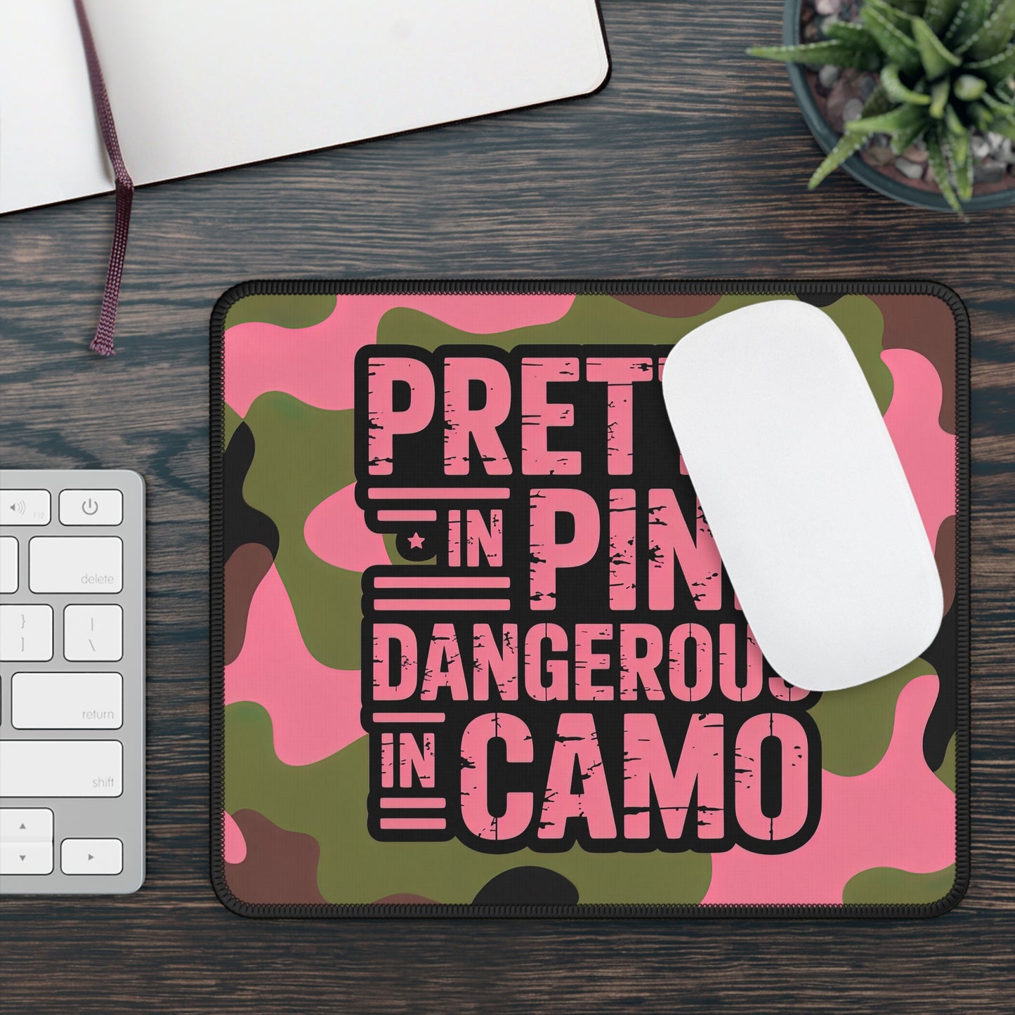 Pretty in Pink Dangerous in Camo Mouse Pad