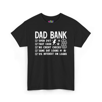 Dad Bank T-Shirt