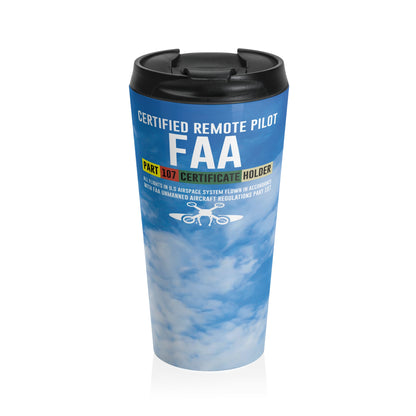 FAA Part 107 Certified Remote Pilot Stainless Steel Travel Mug