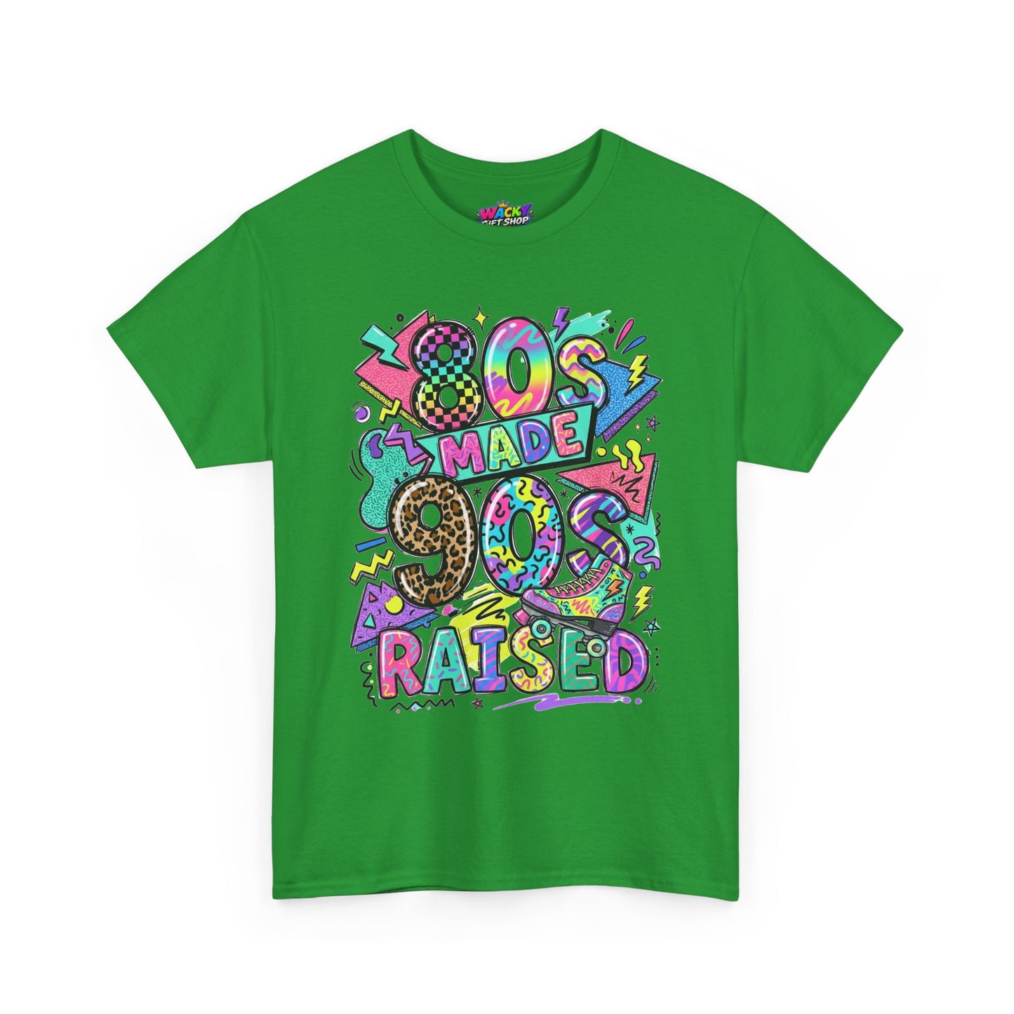 80s Made 90s Raised T-Shirt