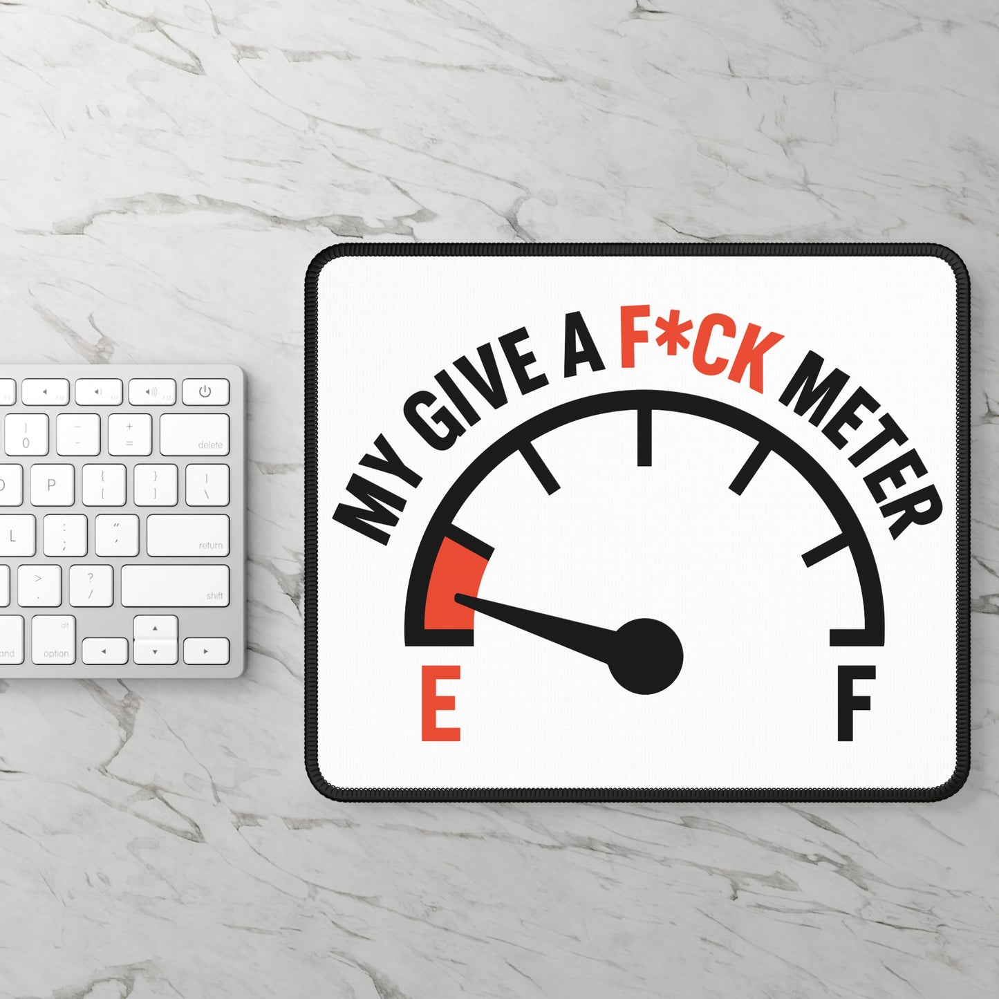 My Give a F*ck Meter Mouse Pad