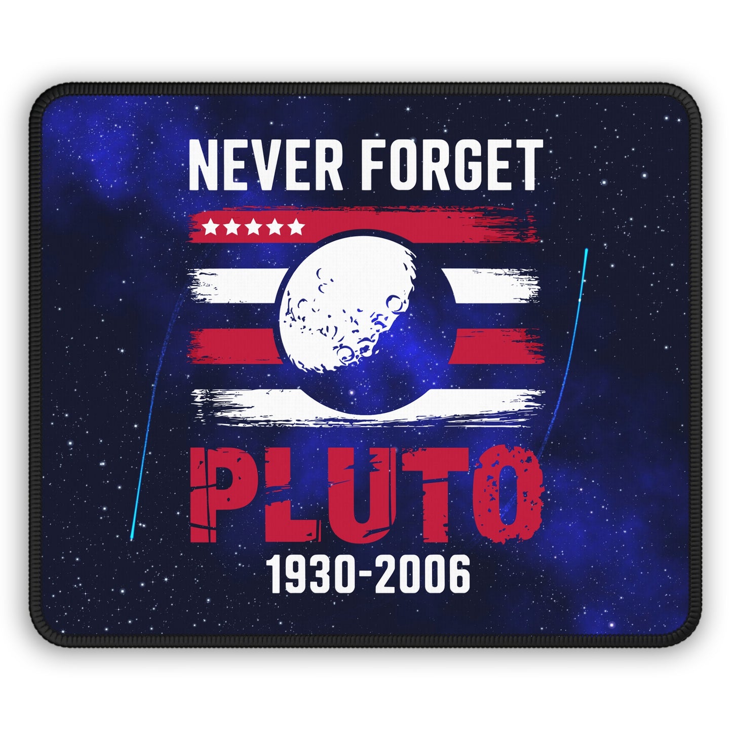 Never Forget Pluto Mouse Pad
